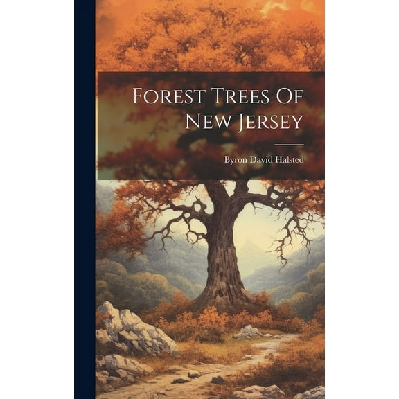 Forest Trees Of New Jersey (Hardcover)