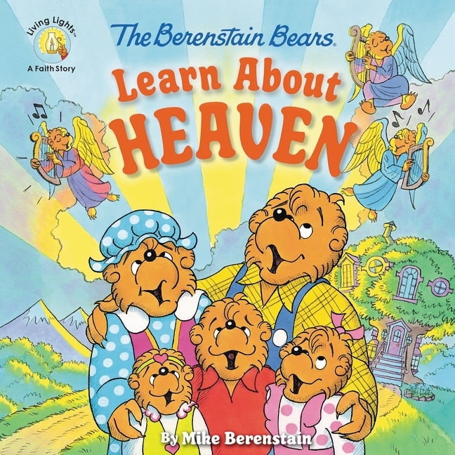 Berenstain Bears/Living Lights A Faith Story The Berenstain Bears