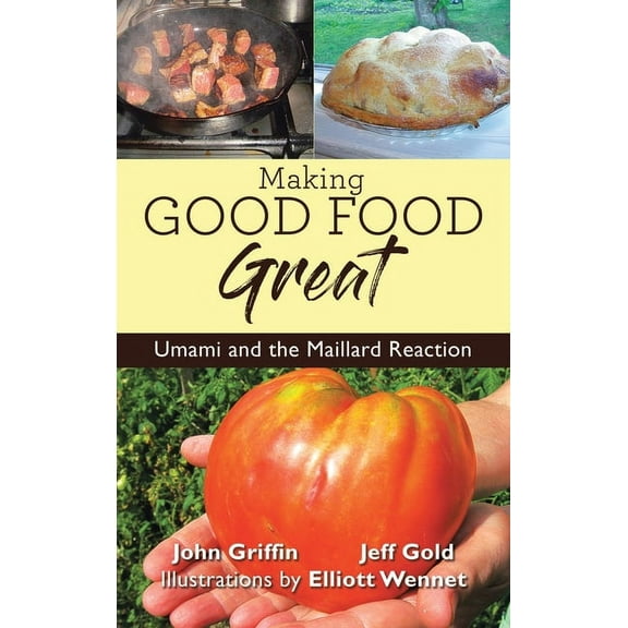 Making Good Food Great, (Hardcover)