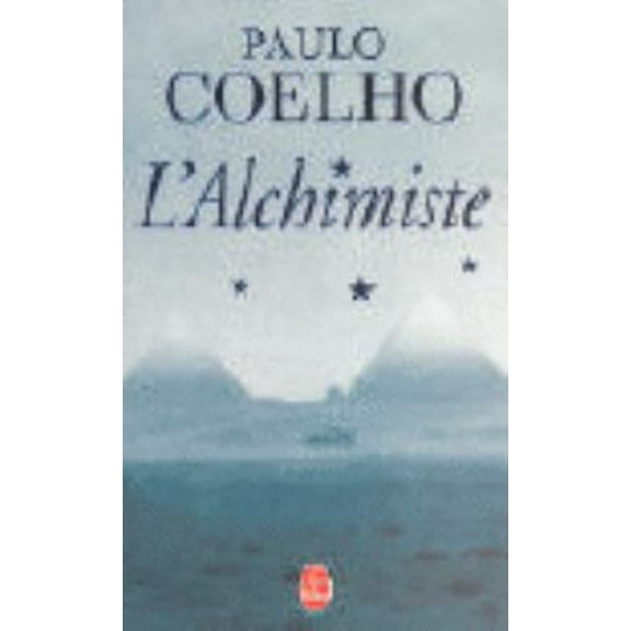 Pre-Owned L'Alchimiste / The Alchemist (French Edition) (Paperback) 2253150908 9782253150909