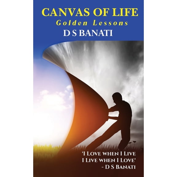 Canvas of Life: Golden Lessons, (Paperback)