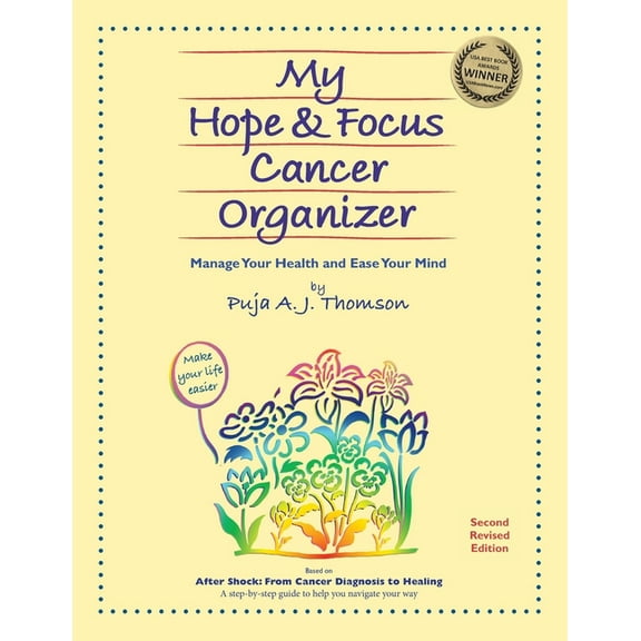 My Hope & Focus Cancer Organizer: Manage Your Health and Ease Your Mind, (Paperback)