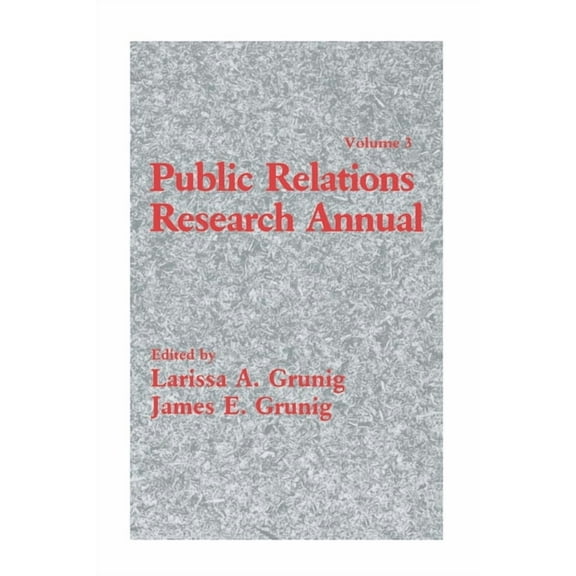 Public Relations Research Annual: Volume 3, (Paperback)