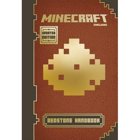 Minecraft Redstone Handbook Updated Edition An Official Mojang