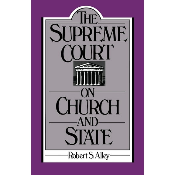 The Supreme Court on Church and State, (Paperback)