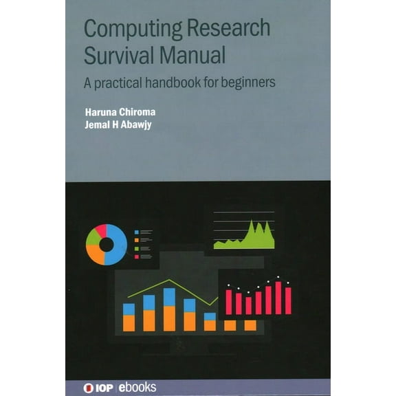 Computing Research Survival Manual: A practical handbook for beginners, (Hardcover)