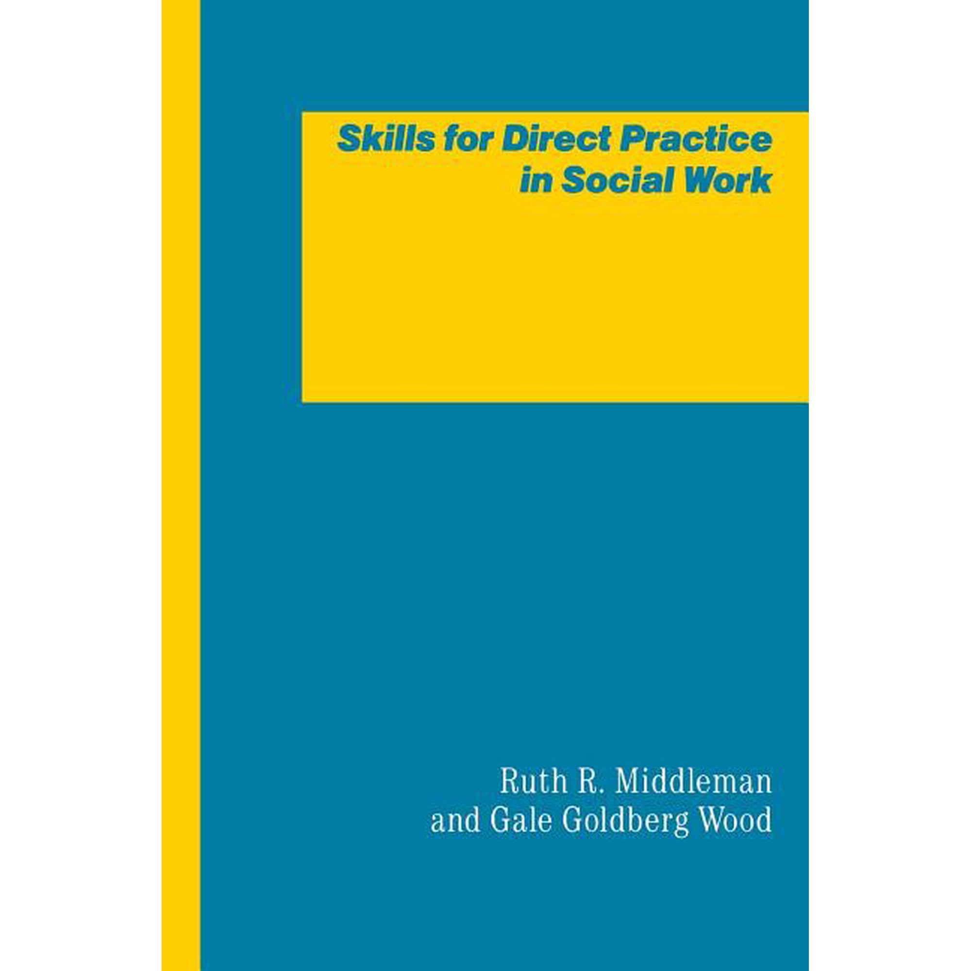 Skills for Direct Practice in Social Work, (Paperback)