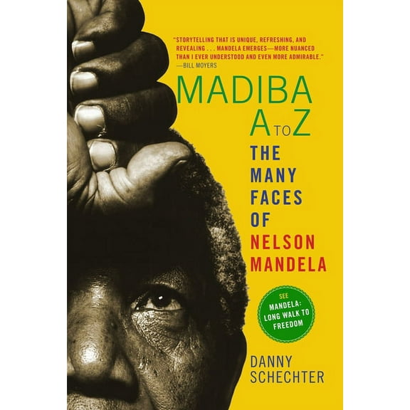 Madiba A to Z : The Many Faces of Nelson Mandela (Hardcover)