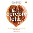 thumbnail image 1 of EL CEREBRO FELIZ PAIDOS MILA CAHUE, 1 of 1