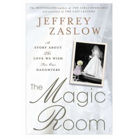 Pre-Owned The Magic Room: A Story About the Love We Wish for Our Daughters (Hardcover) 1592406610 9781592406616