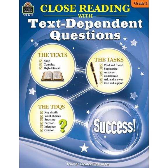 TCR2692 - Close Reading with Text-Dependent Questions (Gr. 3) by Teacher Created Resources