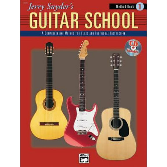 Pre-Owned Jerry Snyder's Guitar School, Method Book, Bk 1: A Comprehensive Method for Class and Individual Instruction, Book & CD (Paperback) 0882849026 9780882849027