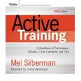 thumbnail image 1 of Active Training: A Handbook of Techniques, Designs, Case Examples, and Tips (Active Training Series), 1 of 1