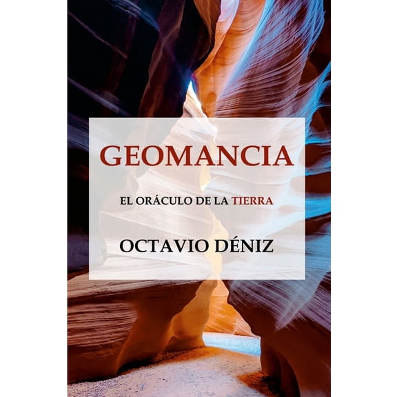 Geomancia. El orÃ¡culo de la Tierra, (Paperback)