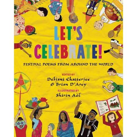 Let's Celebrate! : Festival Poems from Around the (Best Festivals Around The World)