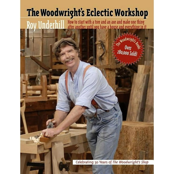 Woodwright's Eclectic Workshop