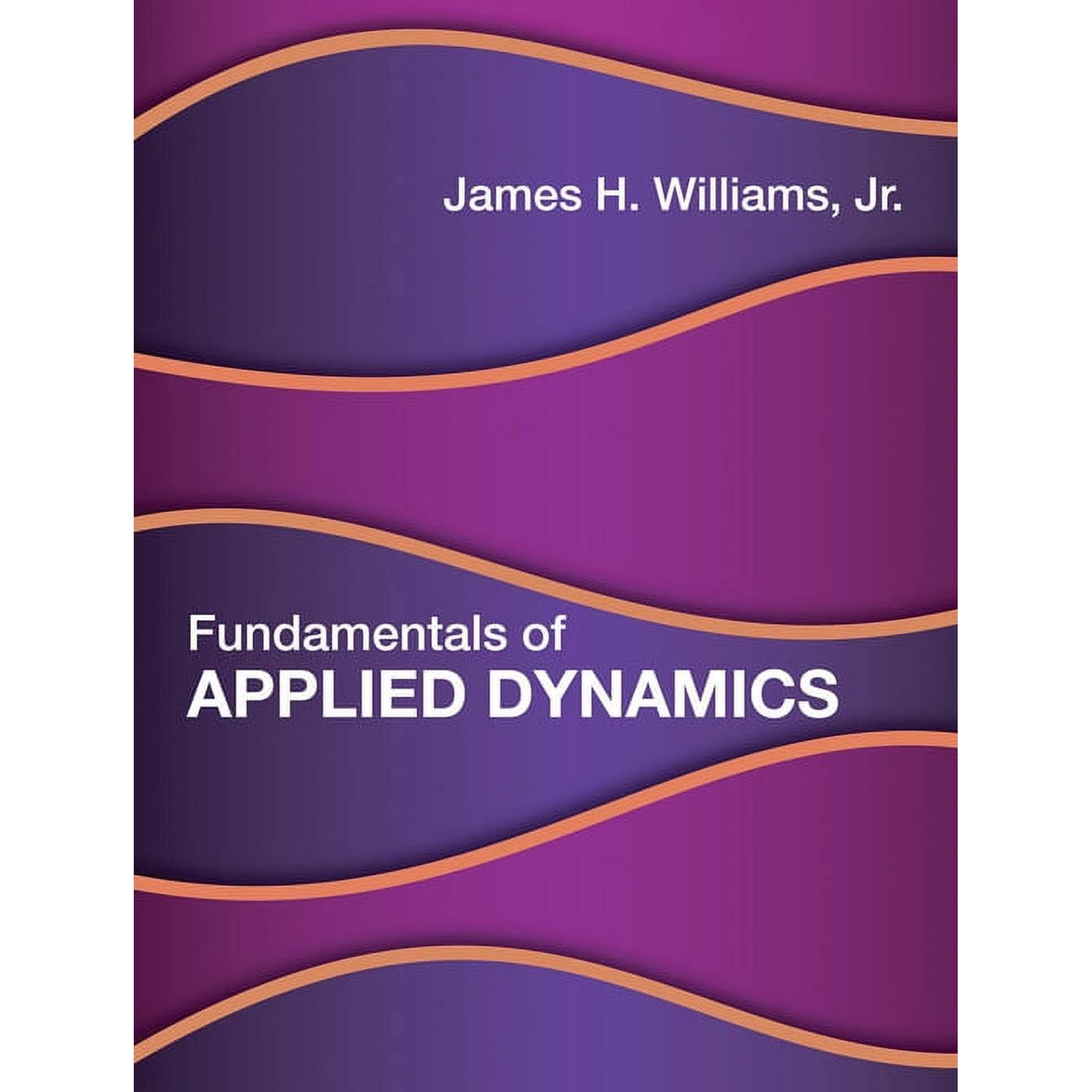 Fundamentals of Applied Dynamics (Hardcover)