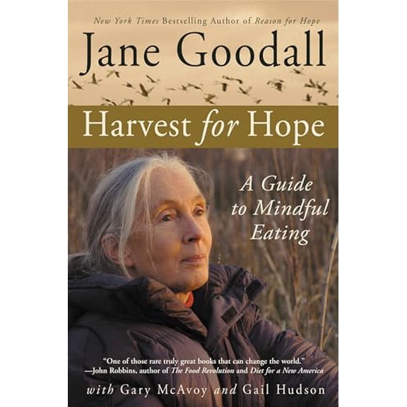 Pre-Owned Harvest for Hope: A Guide to Mindful Eating (Paperback) 0446698210 9780446698214