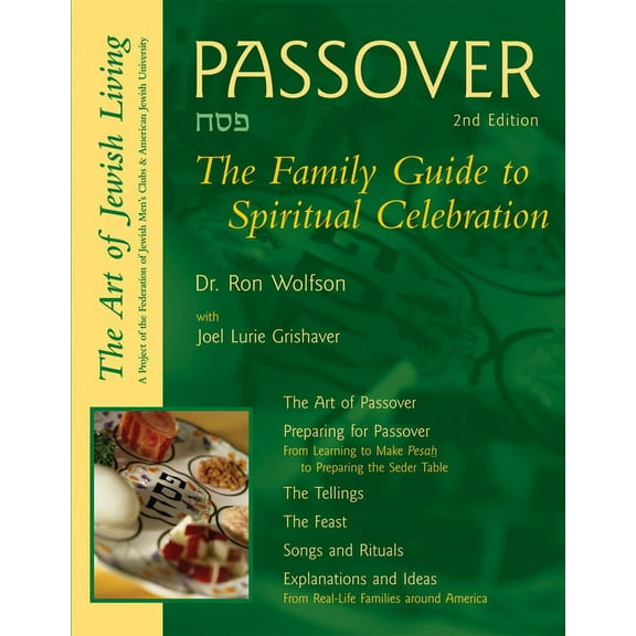 Passover (2nd Edition): The Family Guide to Spiritual Celebration, (Paperback)