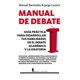 thumbnail image 1 of Libro Manual De Debate Tapa Blanda, Autor Manuel Bermudez Vazquez, Editorial Berenice, 1 of 2