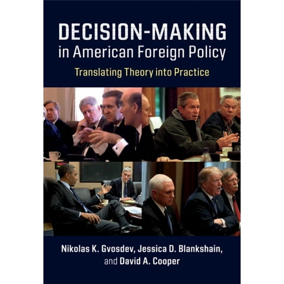 Decision-Making in American Foreign Policy, (Paperback)