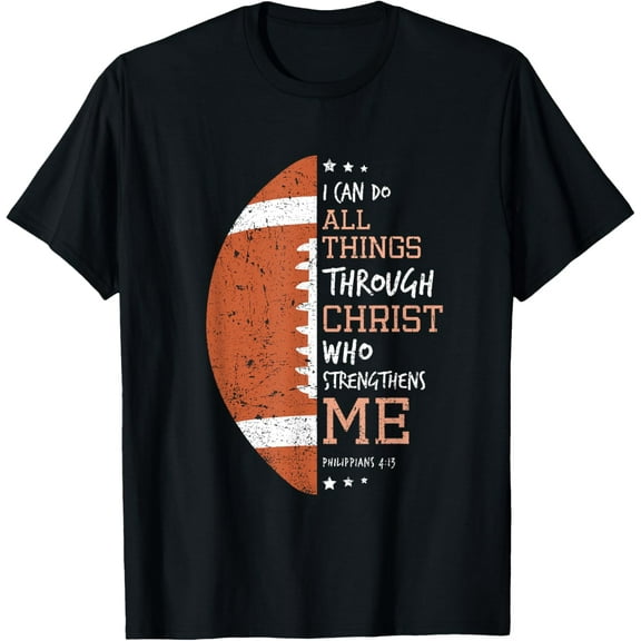 Philippians 4 13 I Can Do All Things Christian US Football T-Shirt
