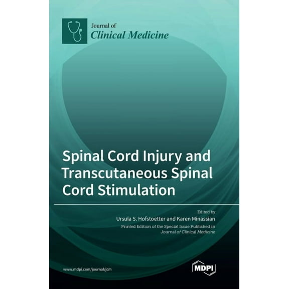 Spinal Cord Injury and Transcutaneous Spinal Cord Stimulation, (Hardcover)