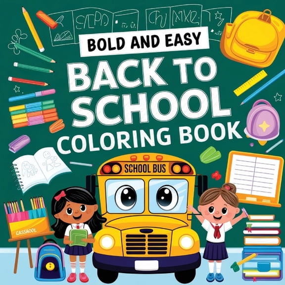 Back to School Coloring Book for Kids (Ages 4-8): Coloring Books for Children, Large Print Activity Book for Kids, (Paperback)