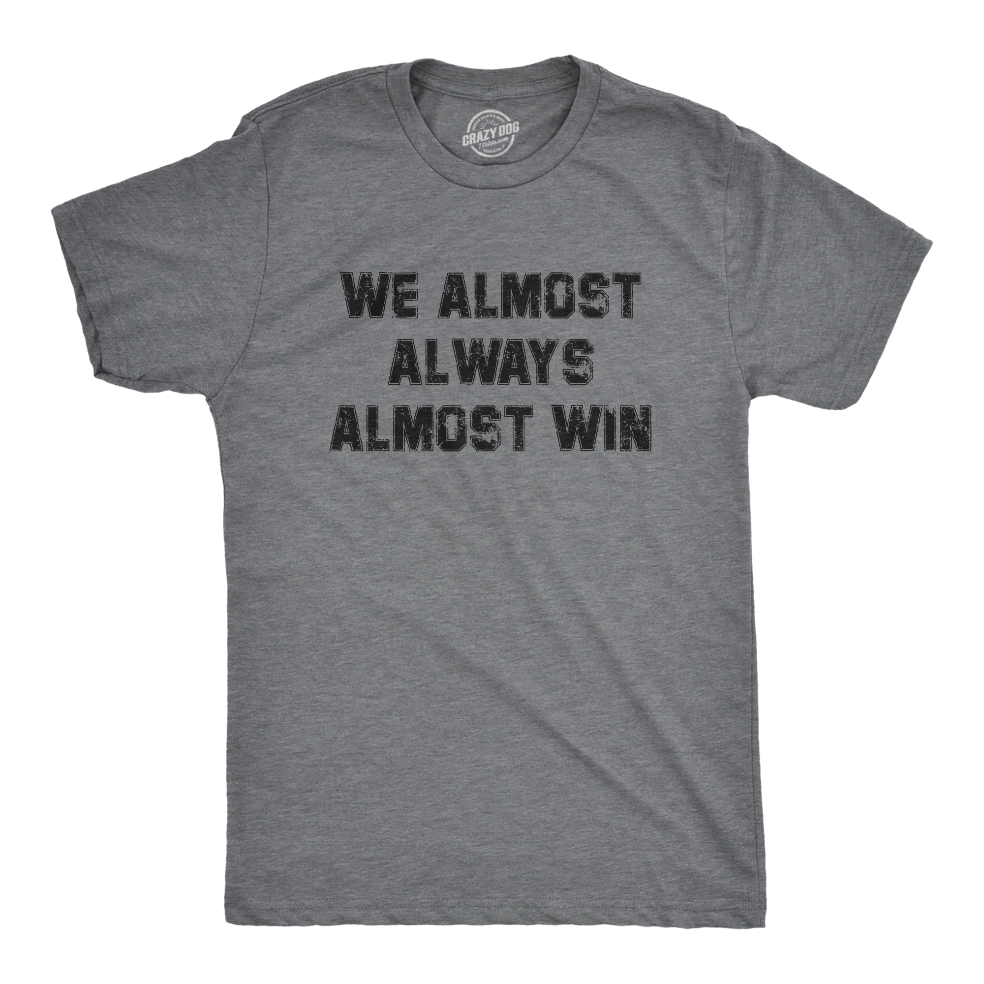 We Almost Always Almost Win Cleveland Football T-Shirt