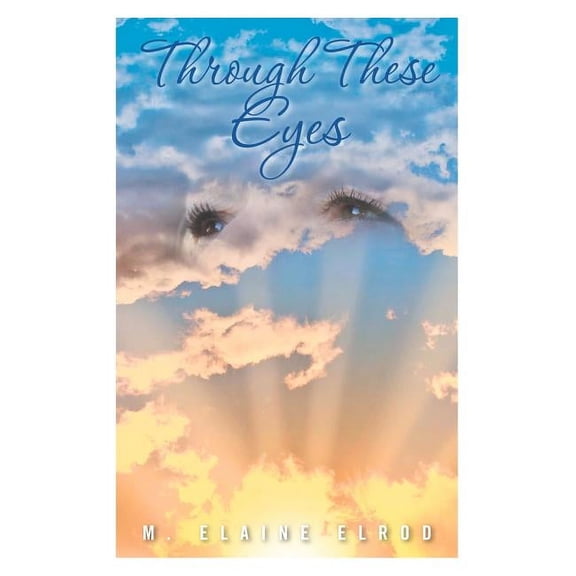 Through These Eyes, (Paperback)