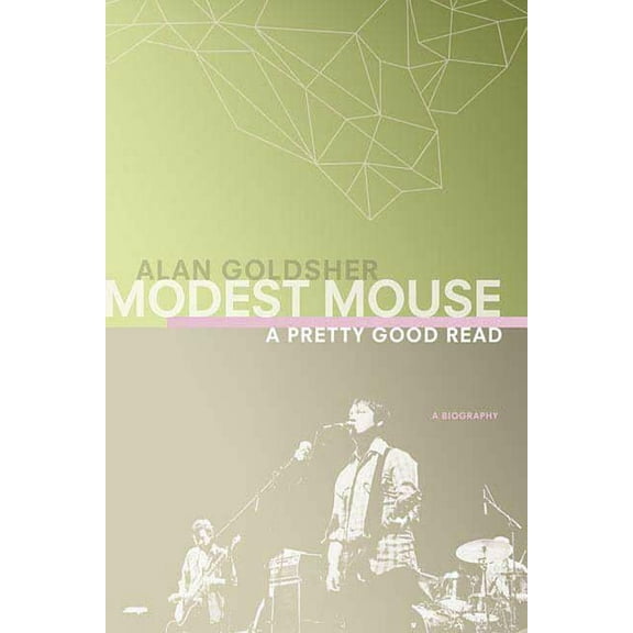 Modest Mouse: A Pretty Good Read, (Paperback)