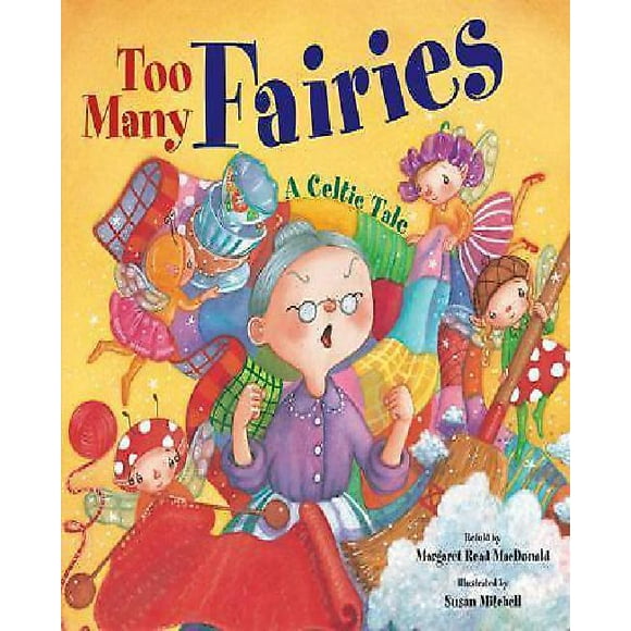 Trop de Fées par MacDonald, Margaret Lu (RTL)/ Mitchell, Susan (ILT)