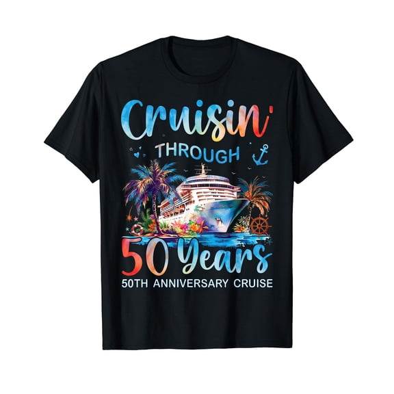 Cruisin Through 50 Years 50th Anniversary Cruise Trip Couple T-Shirt