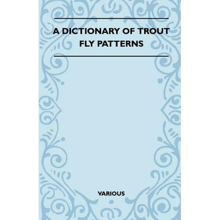A Dictionary of Trout Fly Patterns - eBook