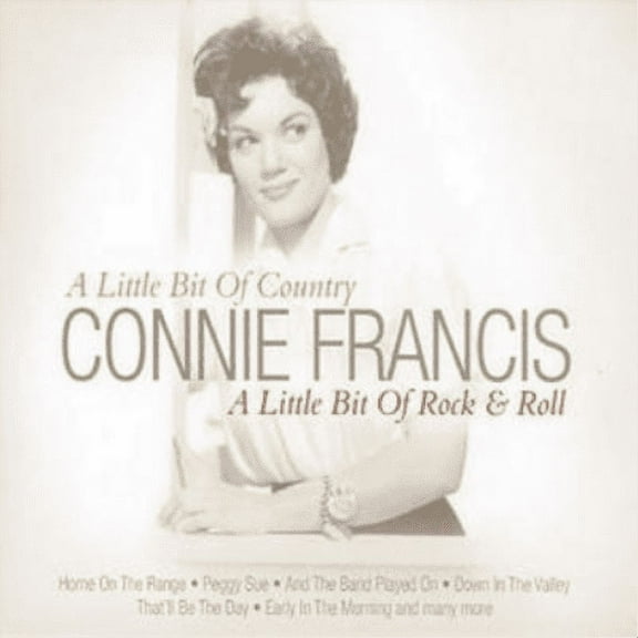 A Little Bit of Country, a Little Bit of Rock and Roll Connie Francis (CD)