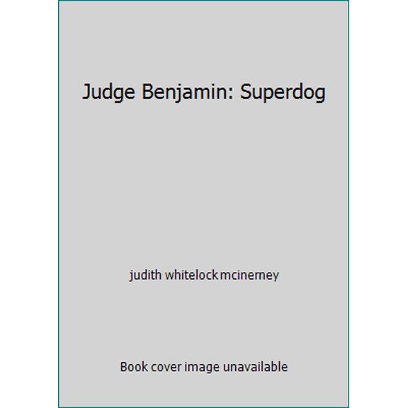 Pre-Owned Judge Benjamin: Superdog (Paperback) 0671462911 9780671462918