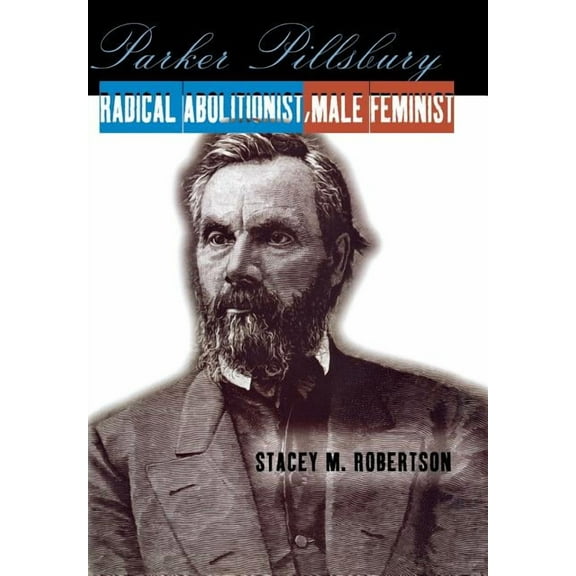 Parker Pillsbury, (Hardcover)