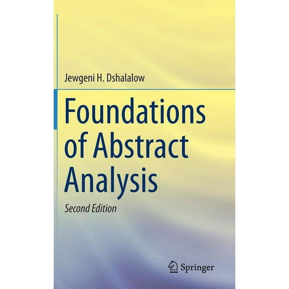 Foundations of Abstract Analysis, (Hardcover)