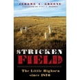thumbnail image 1 of Pre-Owned Stricken Field: The Little Bighorn Since 1876 (Hardcover) 0806137916 9780806137919, 1 of 2