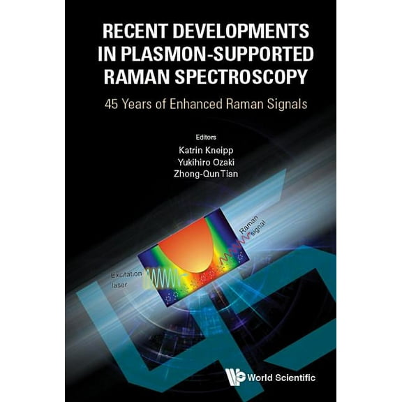 Recent Developments in Plasmon-Supported Raman Spectroscopy, (Hardcover)
