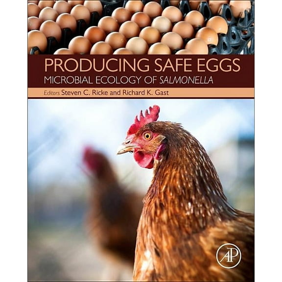 Producing Safe Eggs: Microbial Ecology of Salmonella, (Hardcover)