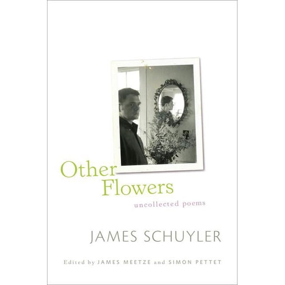 Other Flowers: Uncollected Poems, (Paperback)