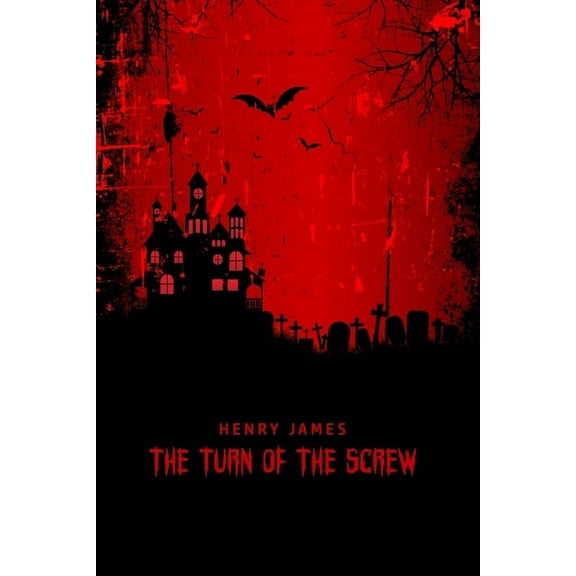 The Turn of the Screw, (Paperback)