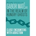 thumbnail image 2 of In The Realm Of Hungry Ghosts: Close Encounters with Addiction, 2 of 3