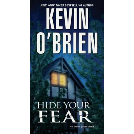Pre-Owned Hide Your Fear (Mass Market Paperback) 0786038837 9780786038831