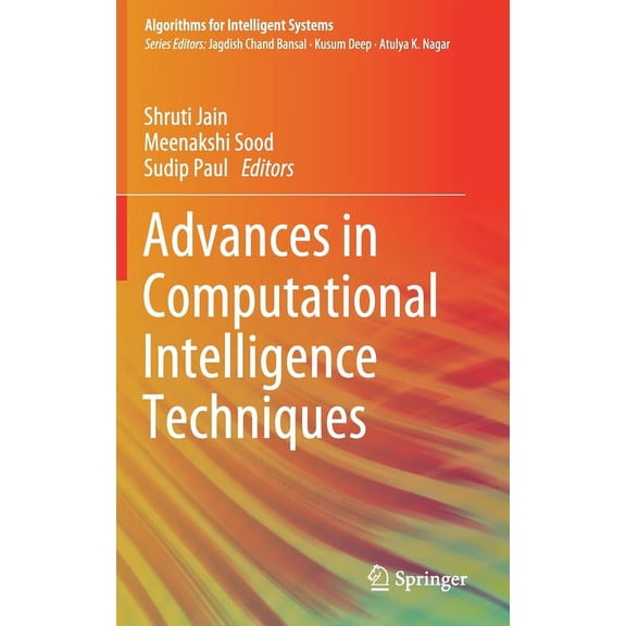 Algorithms for Intelligent Systems Advances in Computational Intelligence Techniques, (Hardcover)