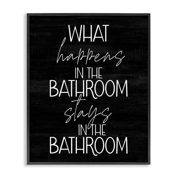 Stupell Industries Farmhouse What Happens In The Bathroom Black Framed Giclee Art, 16 x 20, by Lil' Rue