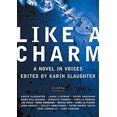 thumbnail image 1 of Pre-Owned Like a Charm: A Novel in Voices (Hardcover) by Karin Slaughter, 1 of 1