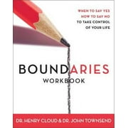 Pre-Owned Boundaries Workbook: When to Say Yes, When to Say No to Take Control of Your Life (Paperback 9780310494812) by Dr. Henry Cloud, Dr. John Townsend