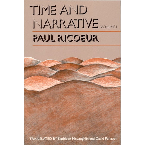 Time & Narrative Time and Narrative, Volume 1, Book 1, (Paperback)